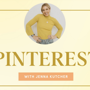 [Get] Jenna Kutcher – The Pinterest Lab Download
